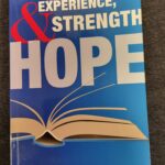 Experience, Strength, & Hope